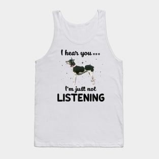 Rat Terrier I hear you Iam just not listening Tank Top